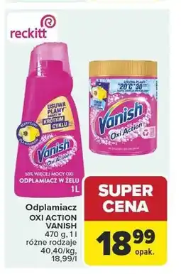 Carrefour Odplamiacz w żelu Vanish Oxi Action oferta