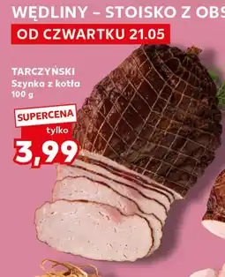 Kaufland Szynka Tarczyński oferta