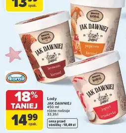 Carrefour Lody jogurt z truskawką Bracia Koral Jak Dawniej oferta