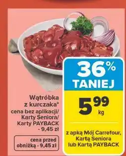 Carrefour Wątróbka z kurczaka oferta