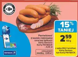 Carrefour Kiełbasa parówkowa Nasza Wędzarnia Carrefour oferta