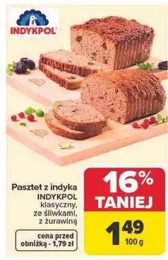 Carrefour Pasztet z żurawiną Indykpol oferta