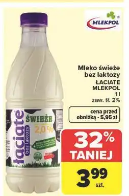 Carrefour Mleko 2% bez laktozy Łaciate oferta