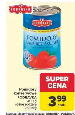 Carrefour Pomidory całe bez skórki Podravka oferta