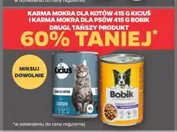 Netto KARMA MOKRA DLA KOTÓW 415 G KICIUS i KARMA MOKRA DLA PSÓW 415 G BOBIK oferta