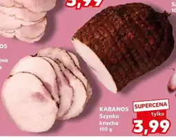 Kaufland KABANOS Szynka krucha oferta