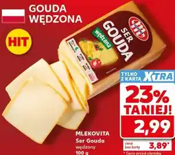 Kaufland MLEKOVITA Ser Gouda wędzony oferta