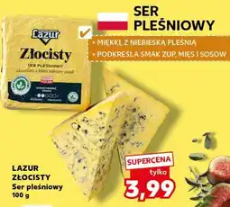 Kaufland LAZUR ZŁOCISTY Ser pleśniowy oferta