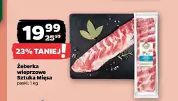 Netto Żeberka wieprzowe paski Sztuka Mięsa oferta