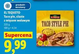 Lidl EL TEQUITO Taco pie, ciasto z mięsem wołowym oferta