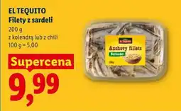 Lidl EL TEQUITO Filety z sardeli z kolendrą lub z chili oferta