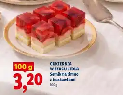 Lidl CUKIERNIA W SERCU LIDLA Sernik na zimno z truskawkami oferta