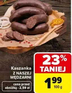 Carrefour Kaszanka Z naszej wędzarni oferta