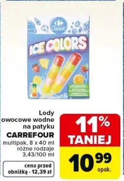 Carrefour Carrefour Classic Lody owocowe wodne na patyku Ice Colors oferta