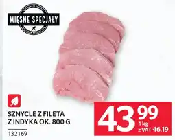 Selgros Mięsne specjaly Sznycle z fileta z indyka oferta