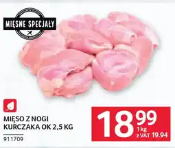 Selgros Mięsne specjaly Mięso z nogi kurczaka oferta