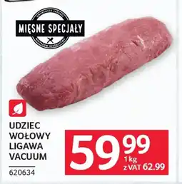 Selgros Mięsne specjaly Udziec wołowy ligawa vacuum oferta