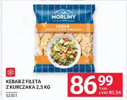 Selgros Morliny Kebab z fileta z kurczaka oferta