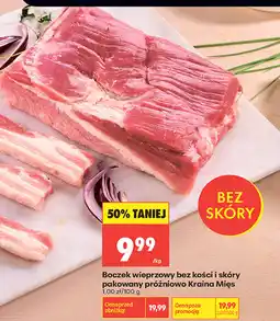 Biedronka Boczek wieprzowy bez kości i skóry pakowany próżniowo Kraina Mięs oferta