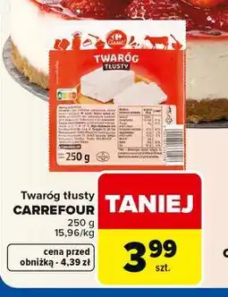 Carrefour Twaróg tłusty oferta