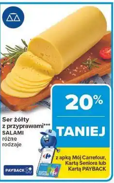 Carrefour Ser żółty z przyprawami SALAMI różne rodzaje oferta
