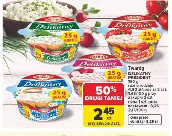 Carrefour Twaróg DELIKATNY PRÉSIDENT oferta