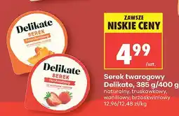 Biedronka Serek twarogowy naturalny Delikate oferta
