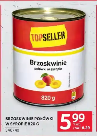 Selgros Topseller Brzoskwinie połówki w syropie oferta