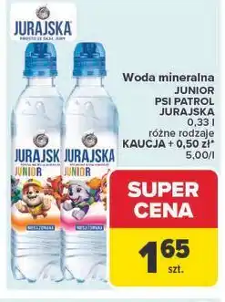 Carrefour Woda mineralna JUNIOR PSI PATROL JURAJSKA oferta