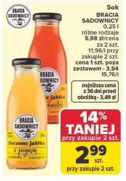 Carrefour Sok BRACIA SADOWNICY 0,25 l różne rodzaje oferta