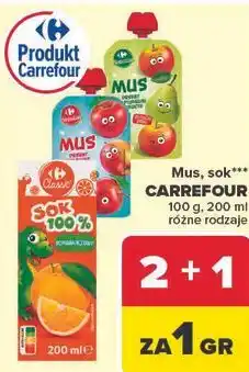 Carrefour Mus, sok CARREFOUR 100 g, 200 ml różne rodzaje oferta
