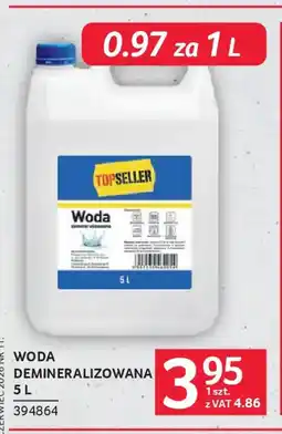 Selgros Topseller Woda demineralizowana oferta