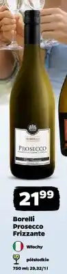 Netto Wino Borelli Prosecco Frizzante półsłodkie Włochy oferta