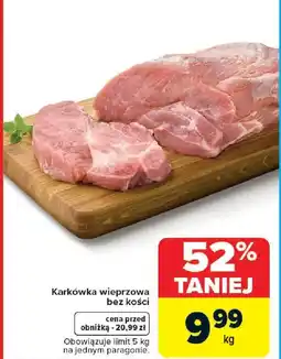 Carrefour Karkówka wieprzowa bez kości oferta