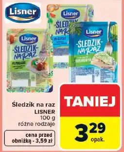 Carrefour Lisner Śledzik na raz oferta
