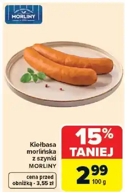 Carrefour Morliny Kiełbasa morlińska z szynki oferta