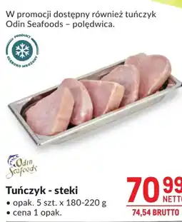 Makro Odin Seafoods Tuńczyk - steki oferta