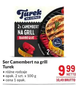 Makro Turek Ser Camembert na grill oferta