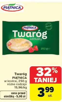 Carrefour Piątnica Twaróg w kostce półtłusty oferta