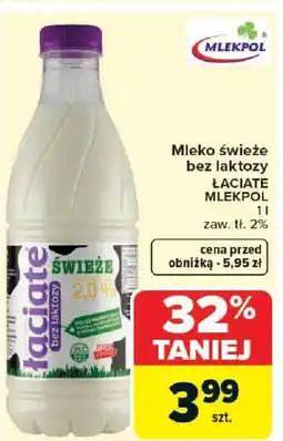 Carrefour Mlekpol łaciate Mleko świeże bez laktozy oferta