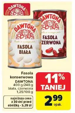 Carrefour Dawtona Fasola konserwowa oferta