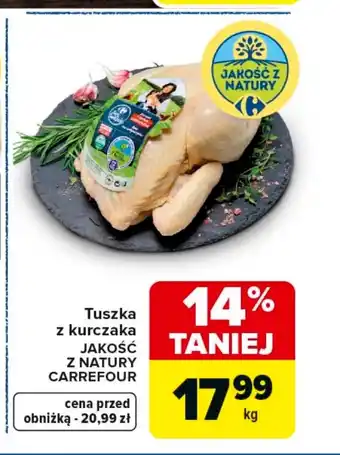 Carrefour Tuszka z kurczaka Jakość z natury oferta