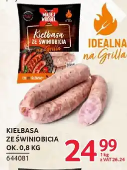 Selgros Madej wróbel Kiełbasa ze Świniobicia oferta