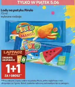 Delikatesy Centrum Lody na patyku Pirulo 73 ml wybrane rodzaje oferta