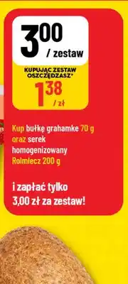 Polomarket Zestaw: Bułka grahamka 70g + Serek homogenizowany Rolmlecz 200g oferta