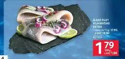 Selgros Śledź filet ala matias extra oferta