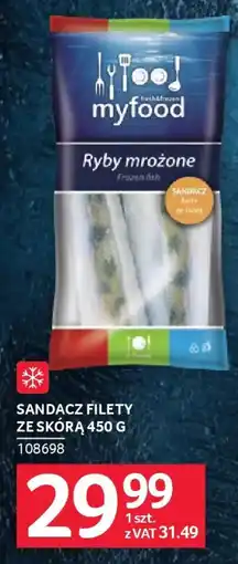 Selgros Myfood Sandacz Filety Ze Skórą oferta