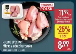ALDI MIĘSNE SPECJAŁY Mięso z uda z kurczaka oferta