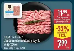 ALDI MIĘSNE SPECJAŁY Chude mięso mielone z szynki wieprzowej oferta