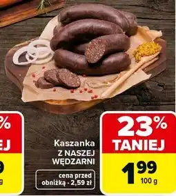 Carrefour Market Kaszanka Z NASZEJ WĘDZARNI oferta
